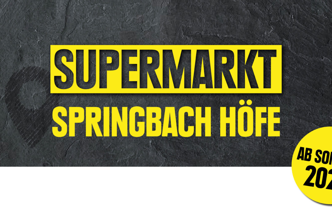 Karriere SUPERMARKT Springbach Höfe